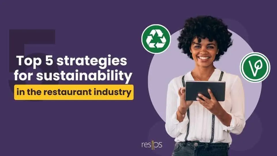 Sostenibilitat a la indústria de la restauració