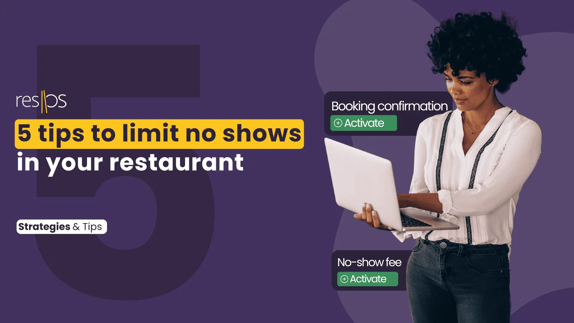 5 tips to limit no shows in your restaurant