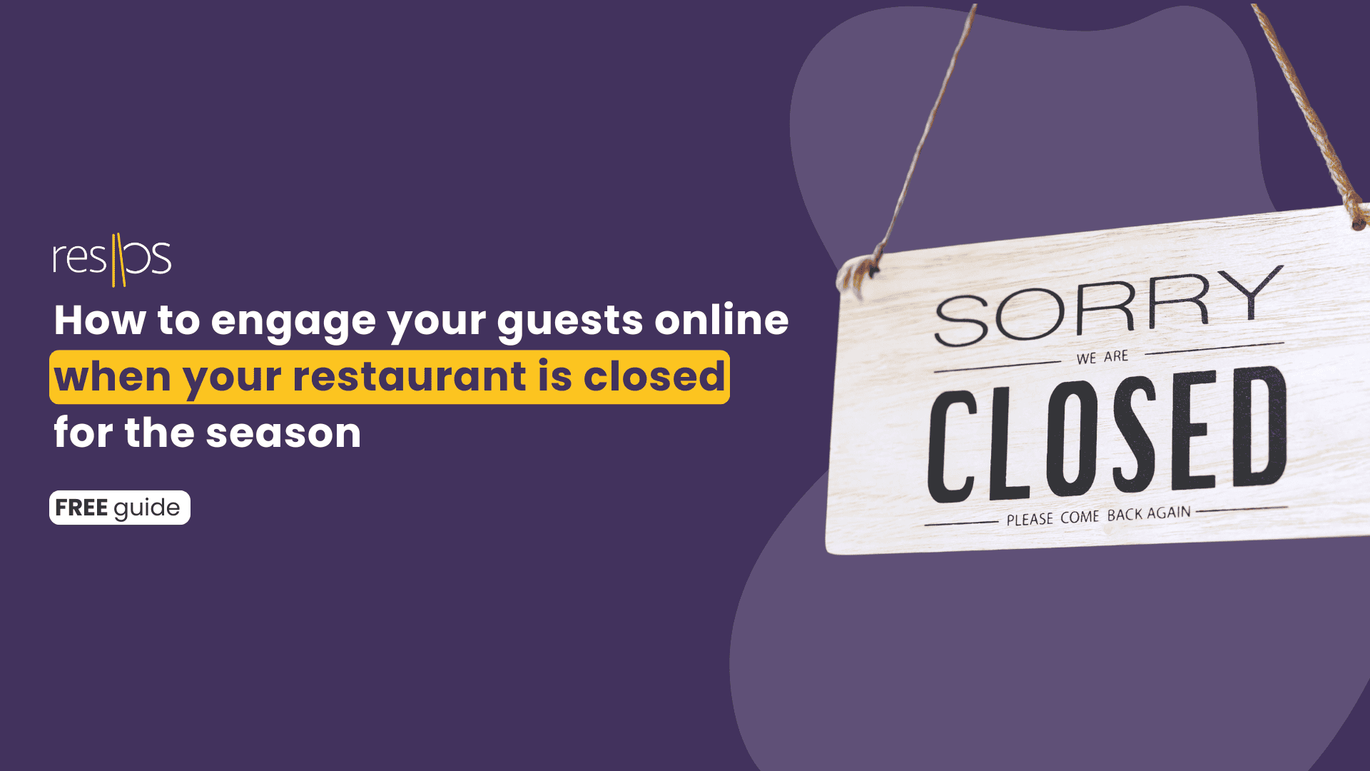 How to engage your guests online when your restaurant is closed for the season