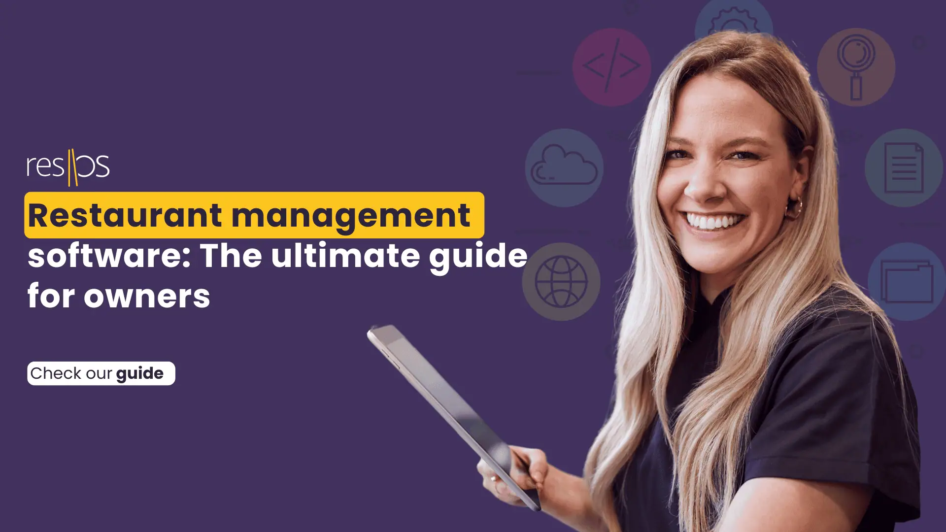 Restaurant Management Software — The Ultimate Guide