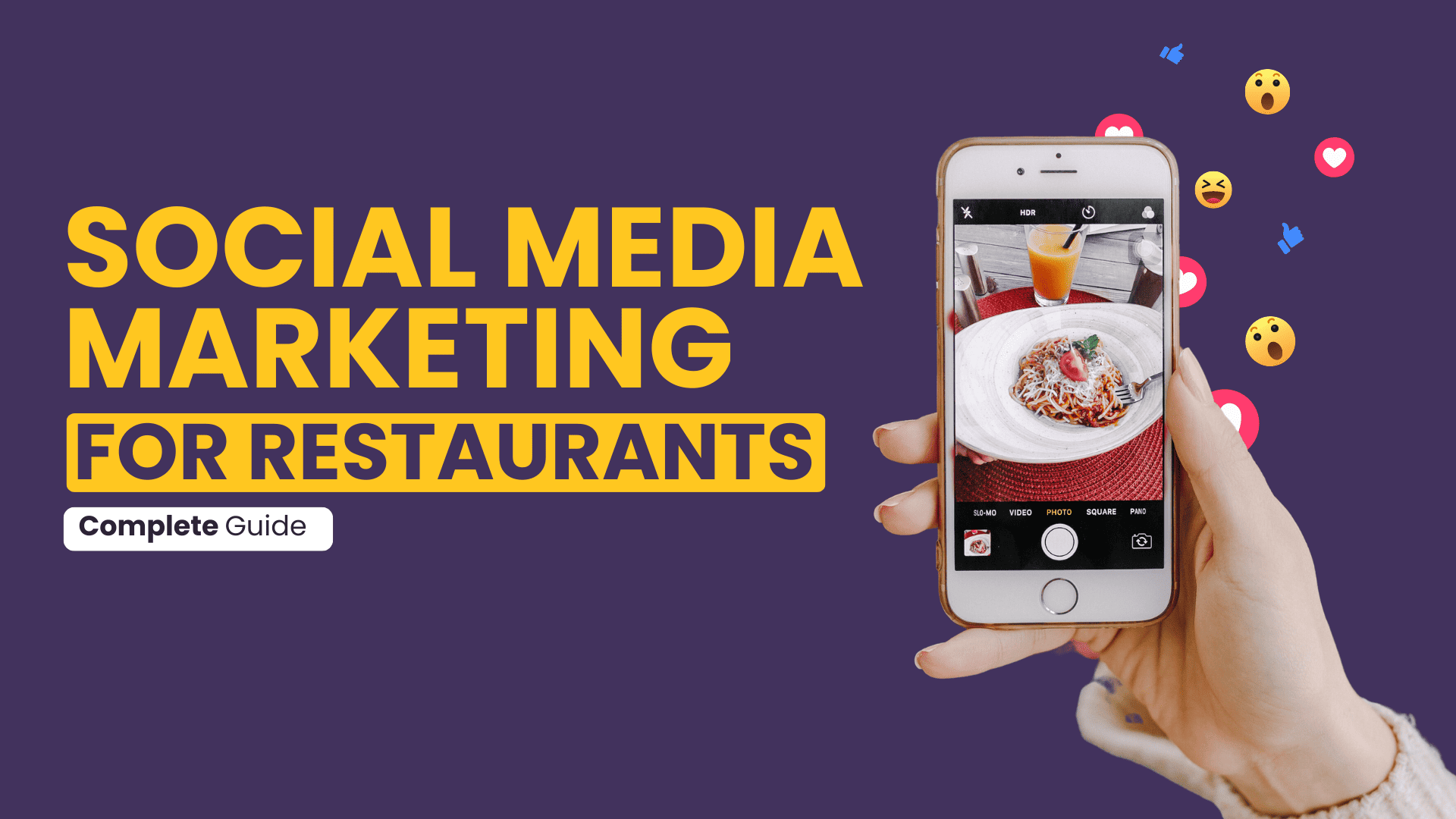 Social Media Marketing for Restaurants: Comprehensive Guide [10 Examples]
