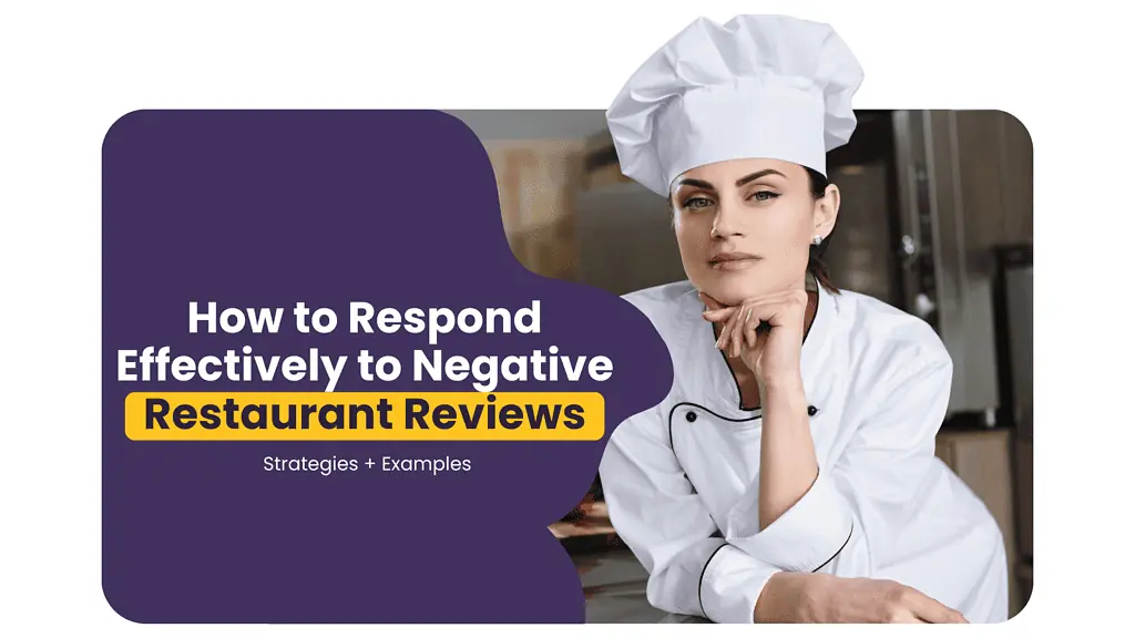 How to Respond to Negative Restaurant Reviews-Proven Strategies