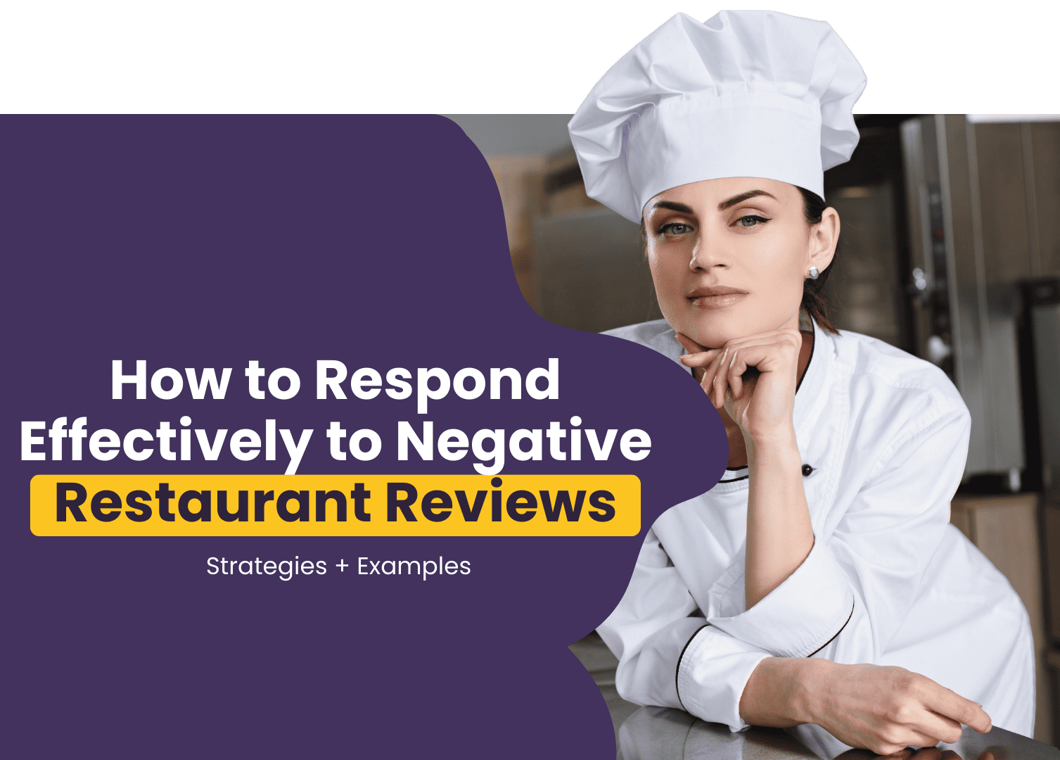 How to Respond Effectively to Negative Restaurant Reviews: Proven Strategies