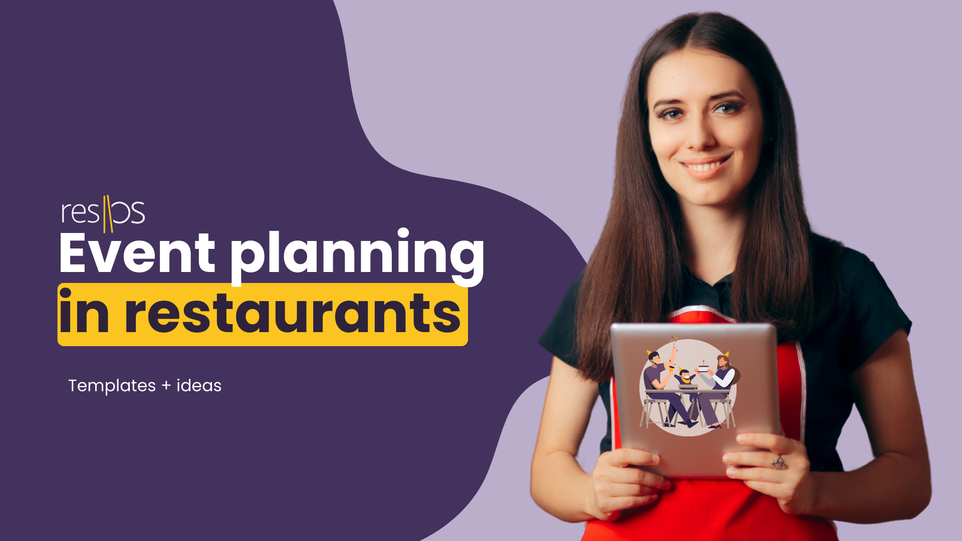 Event planning in restaurants + ideas and template