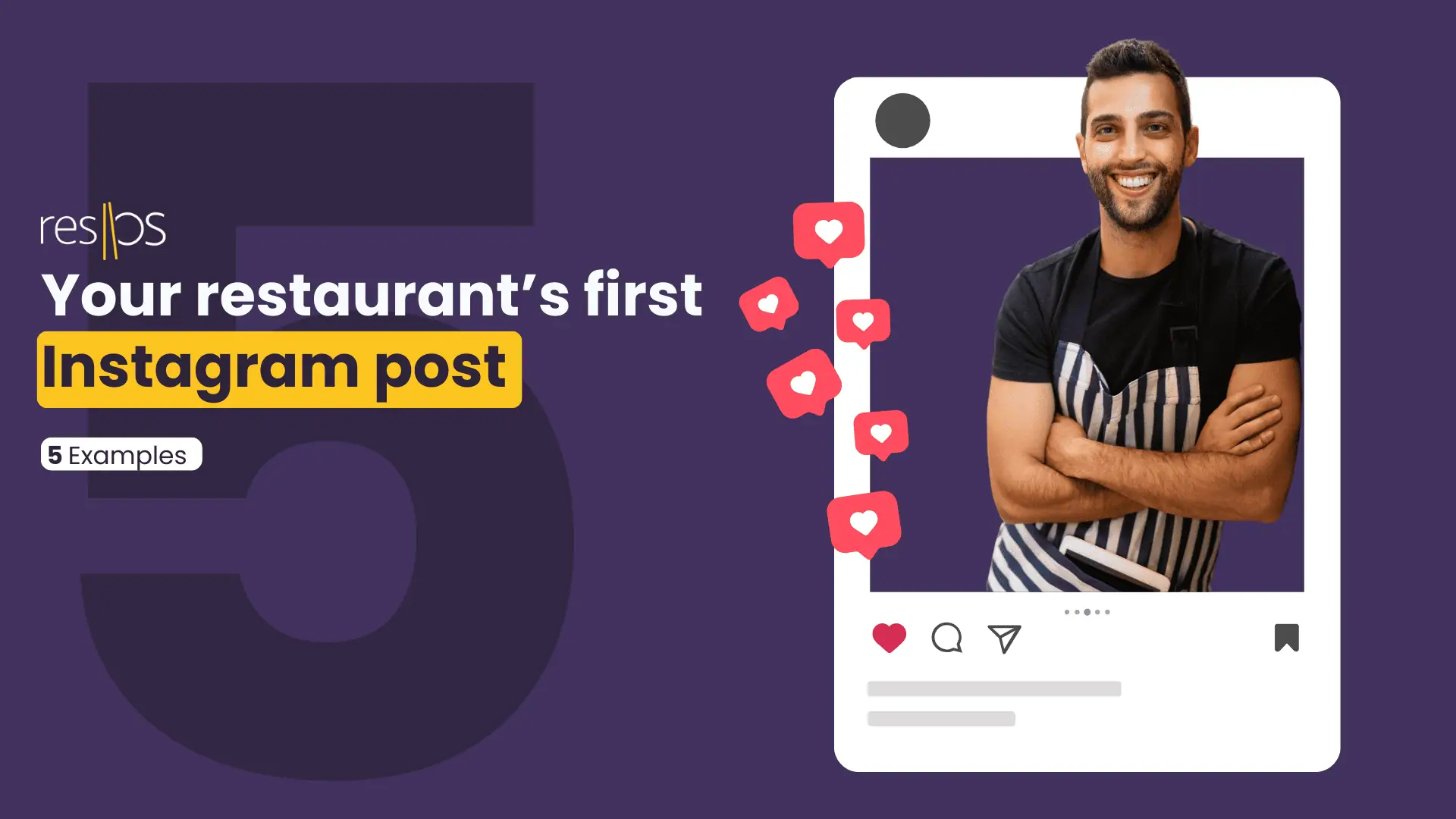 5 examples to inspire your restaurant’s first Instagram post