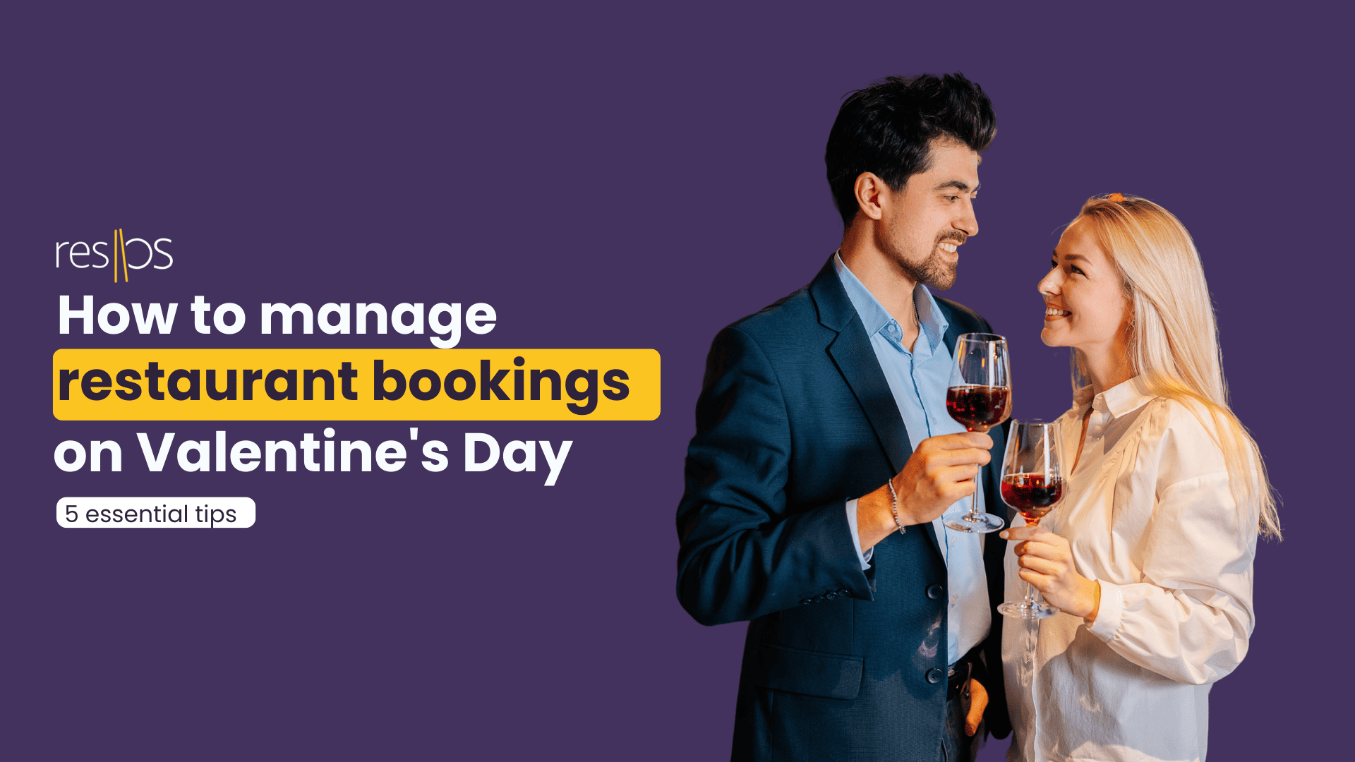 How to manage restaurant bookings on Valentine’s Day