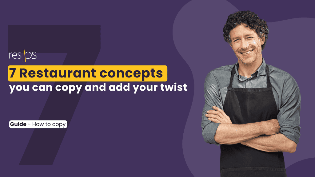 Restaurant concepts - ideas and guide how to copy