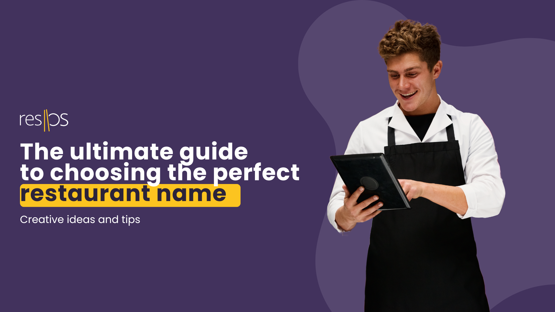 How to choose perfect restaurant name – tips and ideas